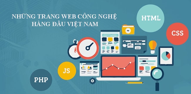Những trang web công nghệ hàng đầu Việt Nam